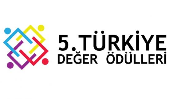 5.Türkiye Değer Ödülleri Yarışması