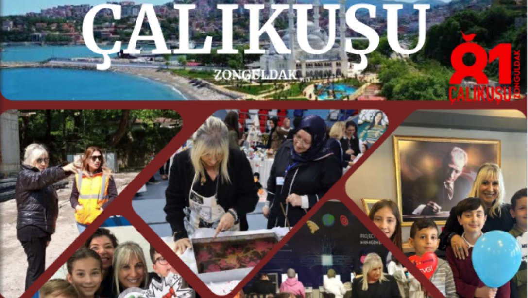 Zonguldak 81 Çalıkuşu e-Dergimizin 10. Sayısı yayımlandı!