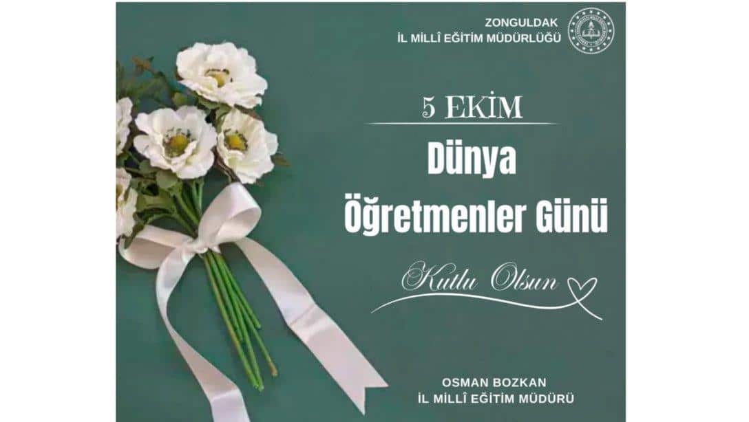 5 Ekim Dünya Öğretmenler Günü Kutlu Olsun