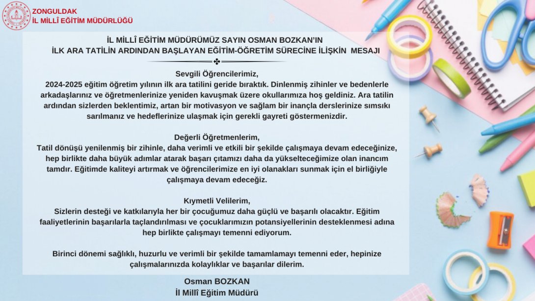 İl Millî Eğitim Müdürümüz Sayın Osman Bozkan'ın Kasım Ara Tatilinin Ardından Başlayan Eğitim-Öğretim Sürecine İlişkin Mesajı