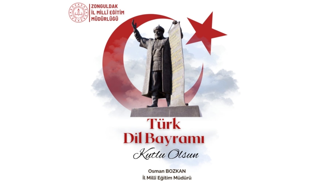 13 Mayıs Türk Dil Bayramı'mız Kutlu Olsun